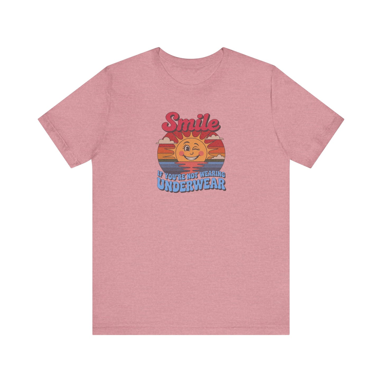 Smile If You’re Not Wearing Underwear — Retro Tee (Light)
