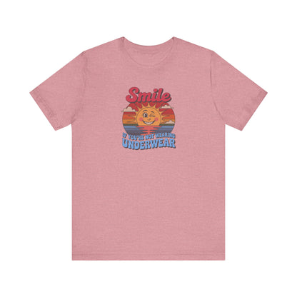 Smile If You’re Not Wearing Underwear — Retro Tee (Light)