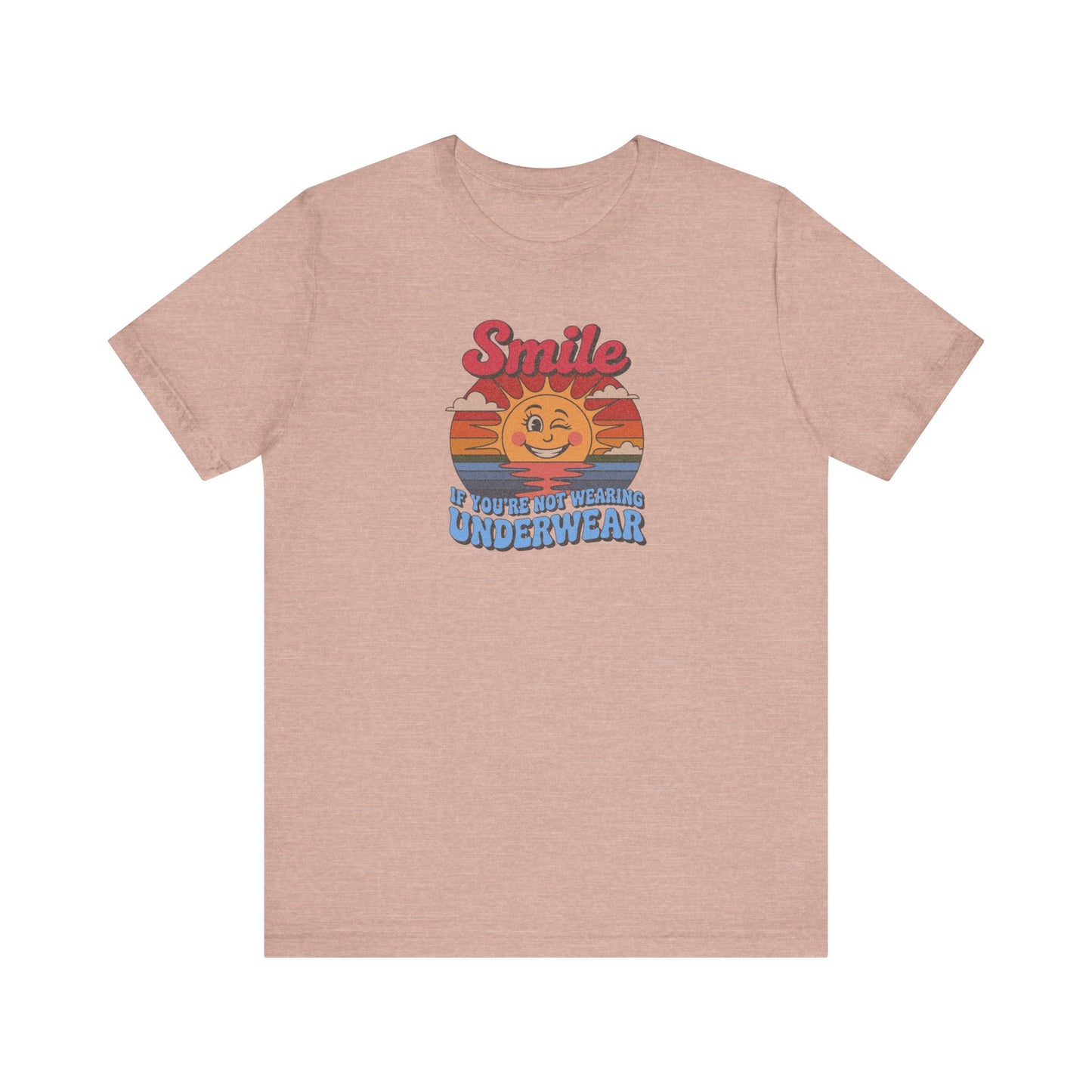 Smile If You’re Not Wearing Underwear — Retro Tee (Light)