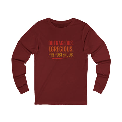 Outrageous Egregious Preposterous (Warm Gradient) — Seinfeld Long Sleeve (Dark)
