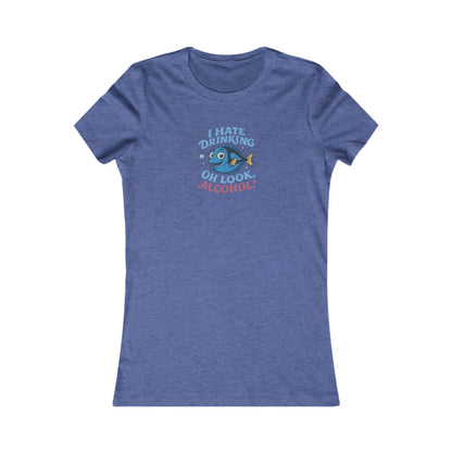 I Hate Drinking (Oh Look, Alcohol!) — Forgetful Fish Retro Women's Tee (Dark)
