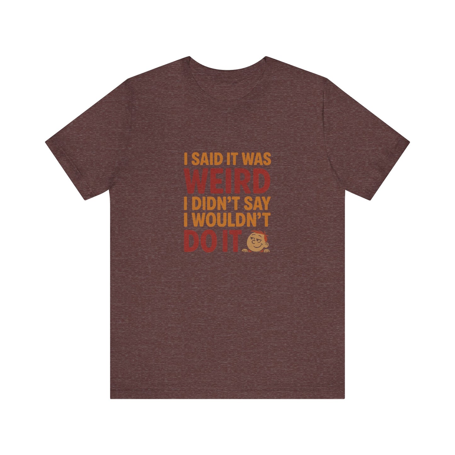 It's Weird, But I'm Interested (Colorful) — Retro Tee (Dark)