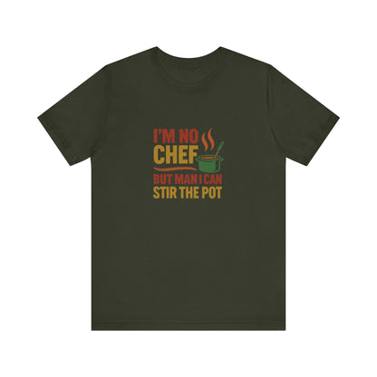 I'm No Chef, But Man I Stir the Pot — Retro Tee (Dark)