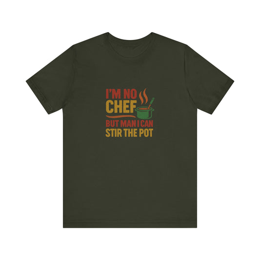 I'm No Chef, But Man I Stir the Pot — Retro Tee (Dark)