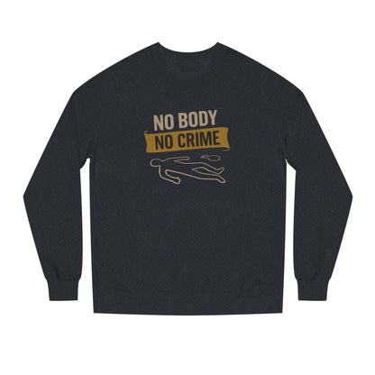 No Body, No Crime — Psych Crime Scene Retro Sweatshirt (Dark)