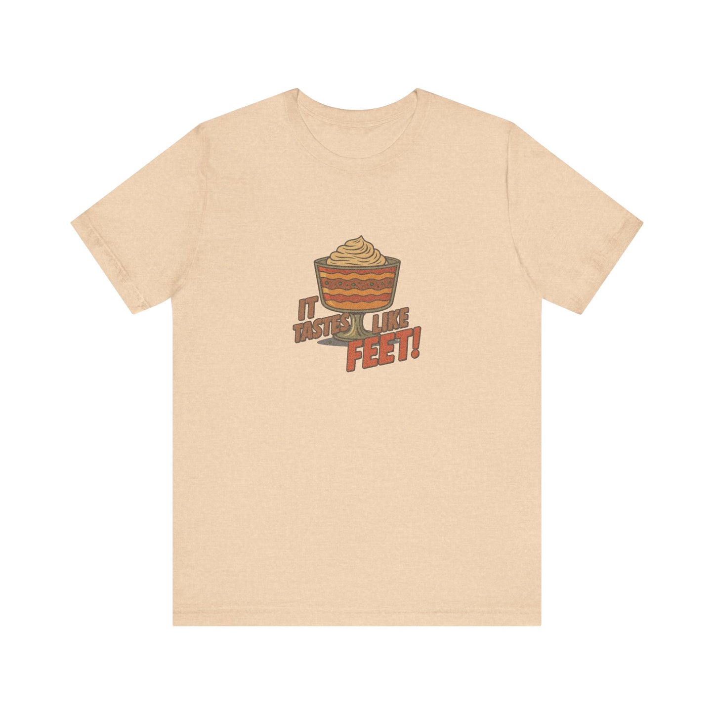 It Tastes Like Feet! — Thanksgiving Trifle Retro Tee (Light)