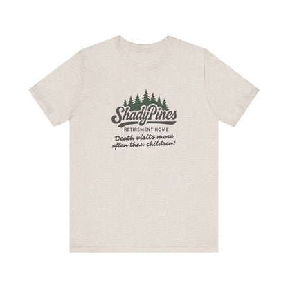 Shady Pines (Death Visits More Often Than Children) — Retro Tee (Light)