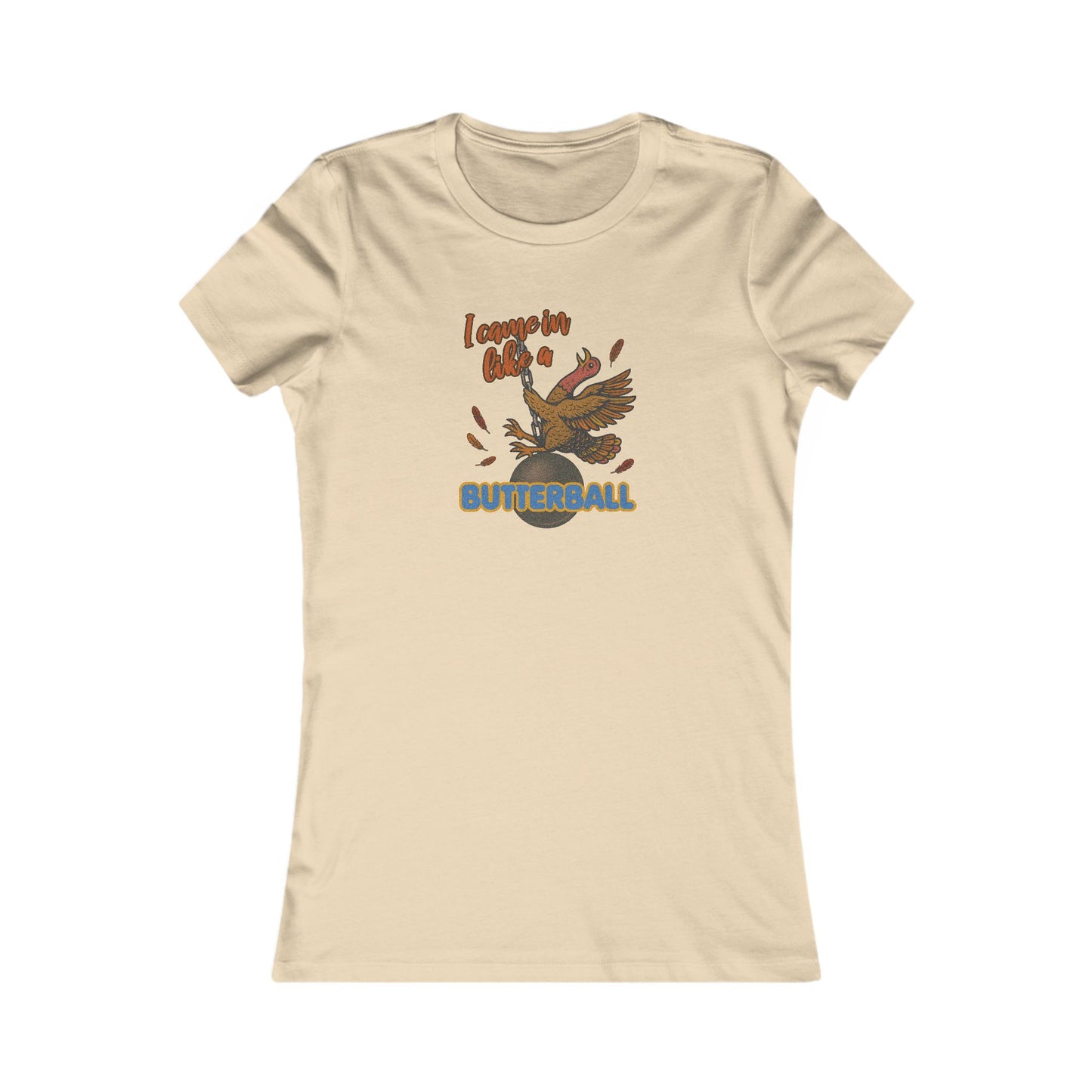 Like a Butterball — Miley Cyrus Thanksgiving Parody Retro Women's Tee (Light)