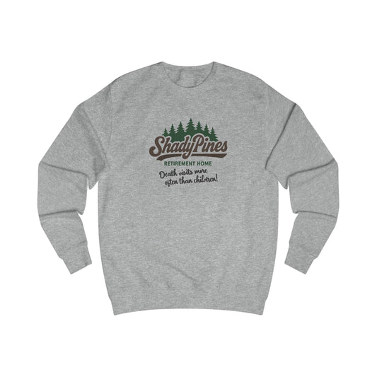 Shady Pines (Death Visits More Often Than Children) — Retro Sweatshirt (Light)
