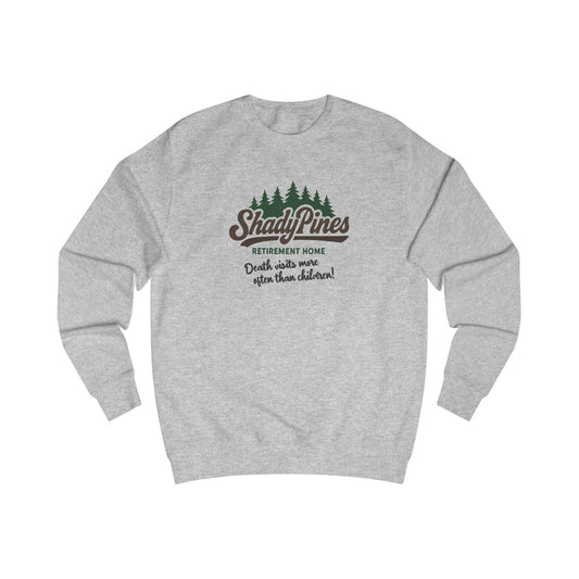 Shady Pines (Death Visits More Often Than Children) — Retro Sweatshirt (Light)