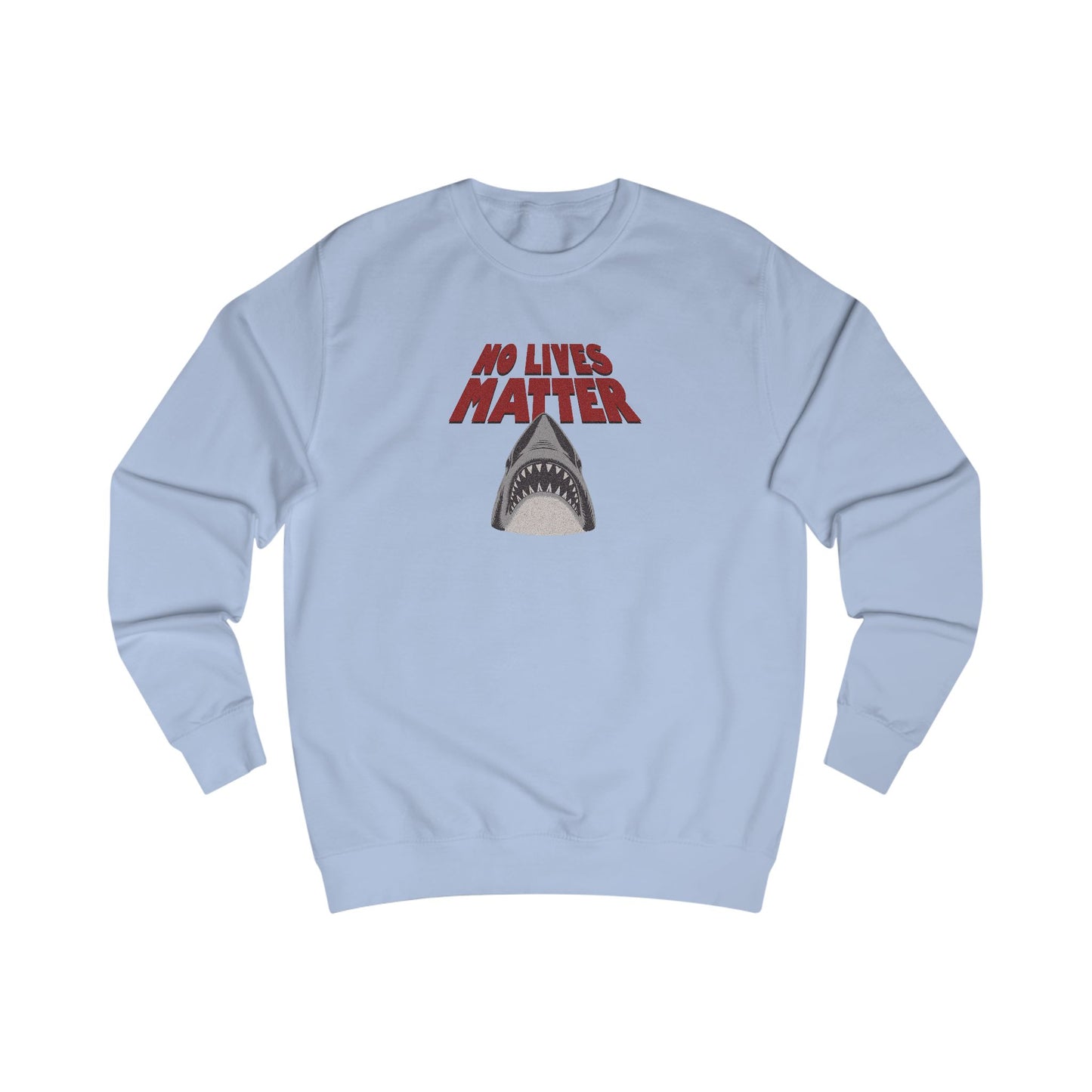 No Lives Matter — Jaws-Inspired Retro Sweatshirt (Light)