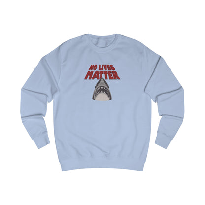 No Lives Matter — Jaws-Inspired Retro Sweatshirt (Light)