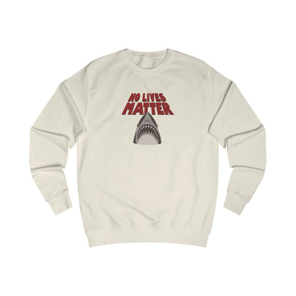 No Lives Matter — Jaws-Inspired Retro Sweatshirt (Light)