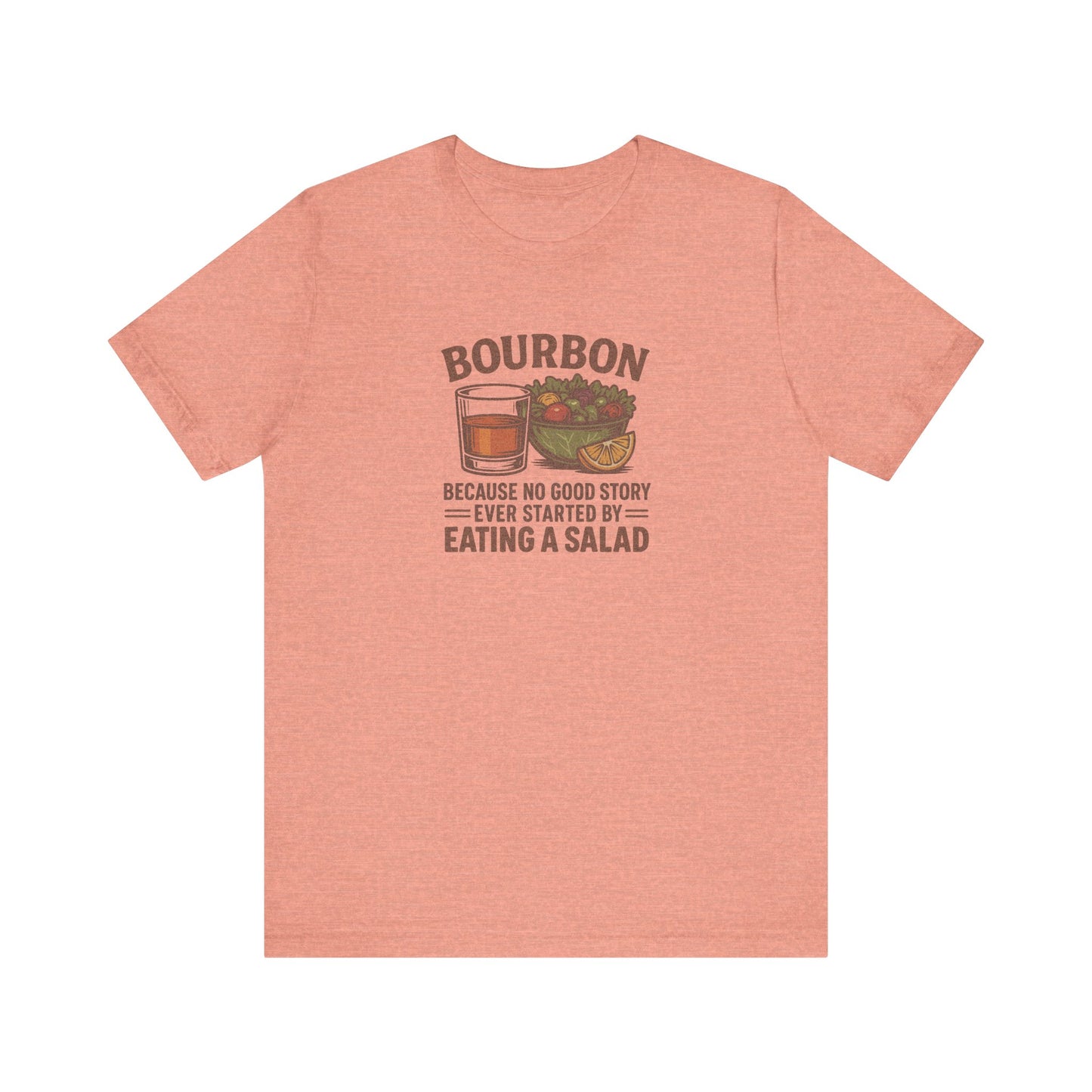 Bourbon > Eating a Salad — Retro Graphic Tee (Light)