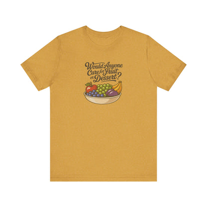Would Anyone Care for Fruit or Dessert? — Clue Retro Tee (Light)