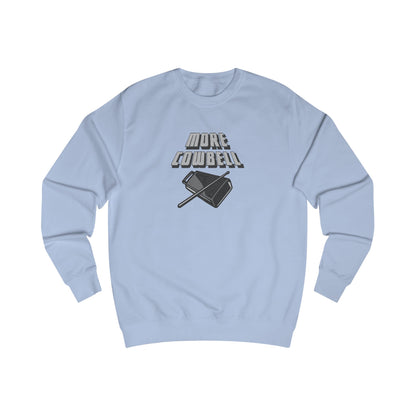 I Gotta Have More Cowbell! — SNL Sketch Retro Sweatshirt (Light)