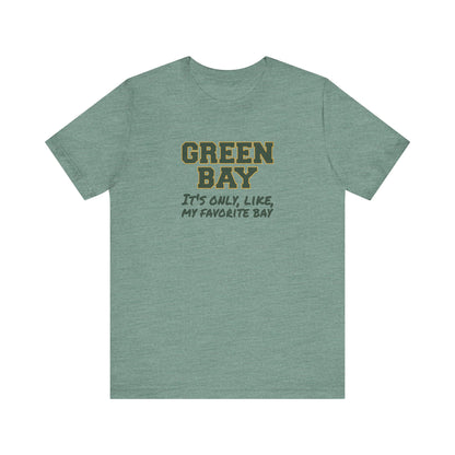 Green Bay (My Favorite Bay) — Phoebe Buffay Football Tee (Light)