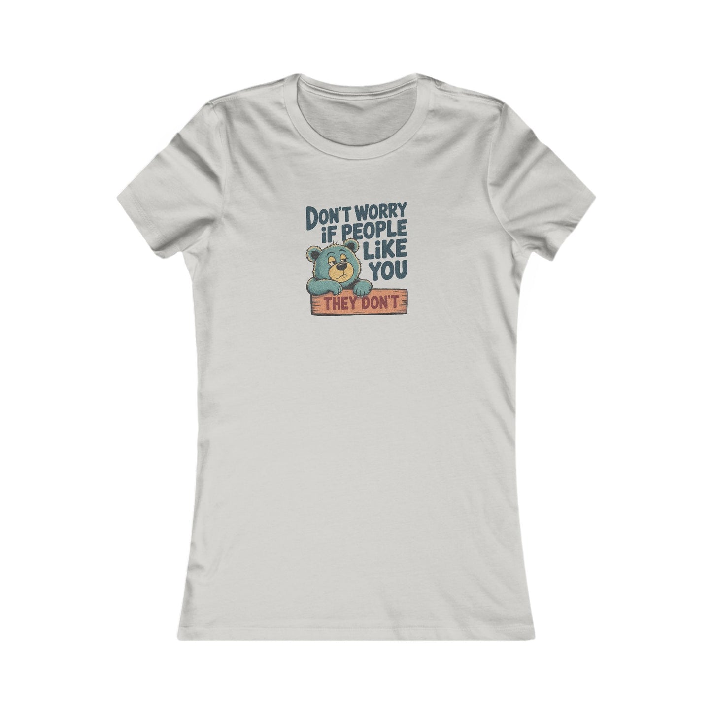 Don't Worry If People Like You (They Don't) — Retro Women's Tee (Light)