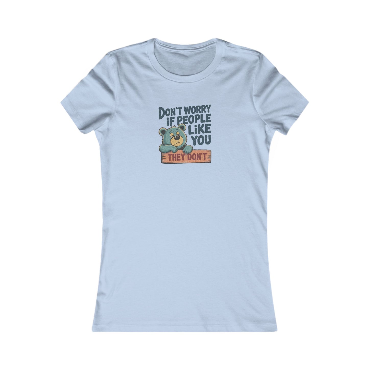 Don't Worry If People Like You (They Don't) — Retro Women's Tee (Light)
