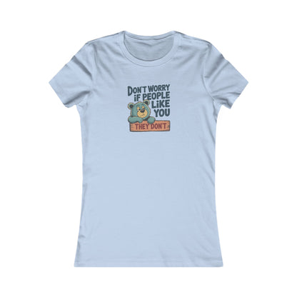 Don't Worry If People Like You (They Don't) — Retro Women's Tee (Light)