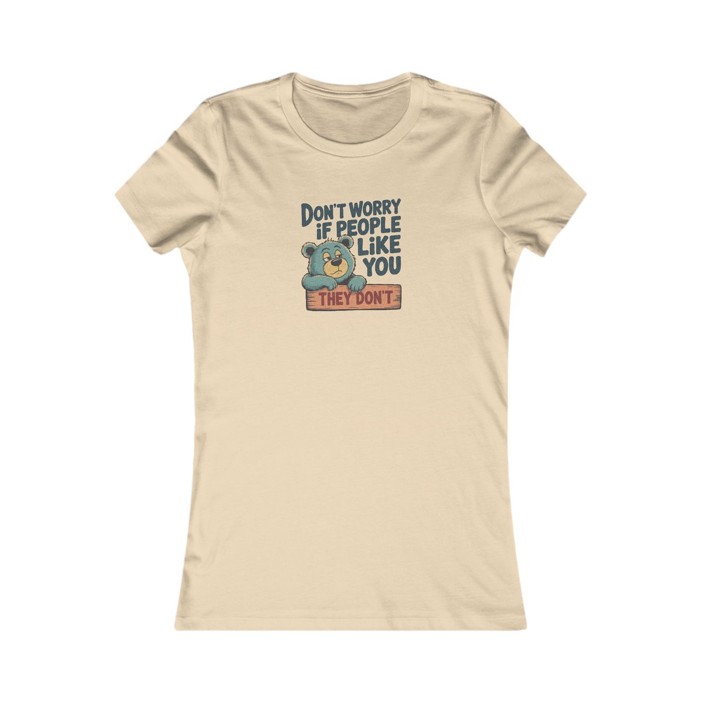 Don't Worry If People Like You (They Don't) — Retro Women's Tee (Light)