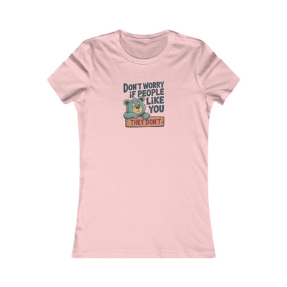 Don't Worry If People Like You (They Don't) — Retro Women's Tee (Light)