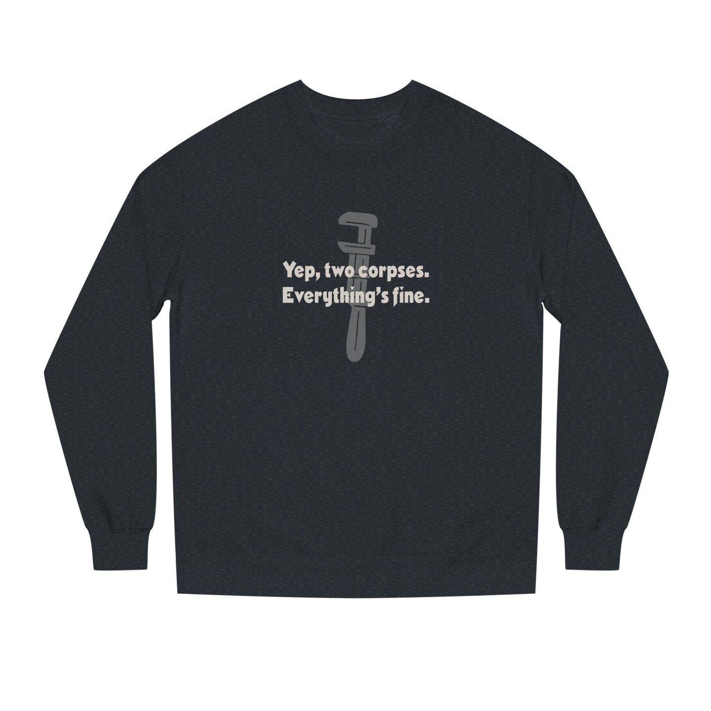 Yep, Two Corpses. Everything’s Fine — Clue Retro Sweatshirt (Dark)