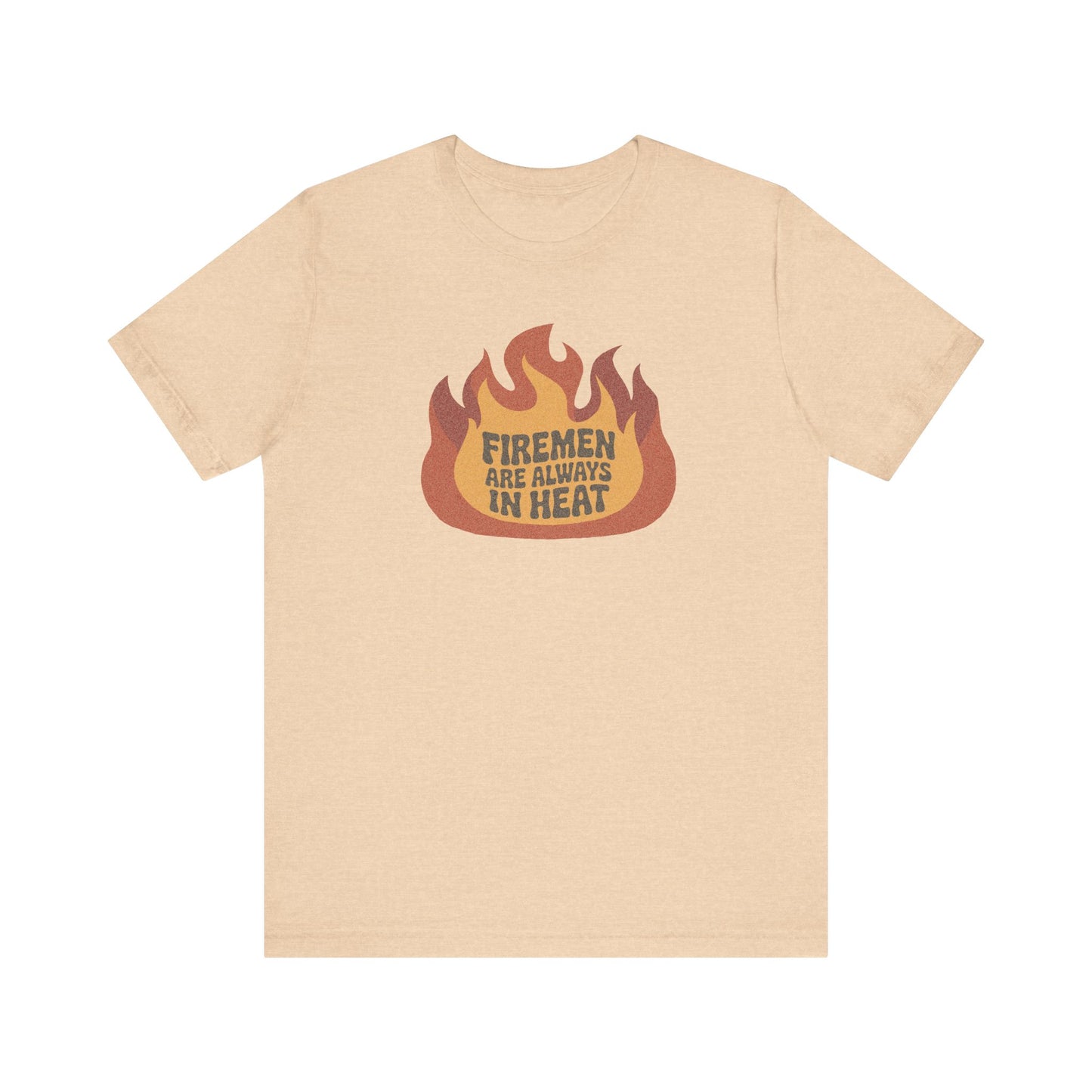Firemen Are Always in Heat — Flirtatious Retro Tee (Light)