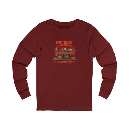 Revenge is Beneath Me (But Accidents Happen) — Retro Long Sleeve (Dark)