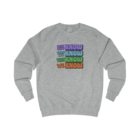 They Don't Know We Know — Friends Retro Sweatshirt (Light)