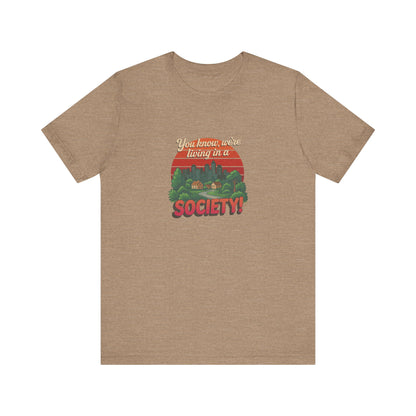 We’re Living in a Society! — Seinfeld Retro Tee (Light)