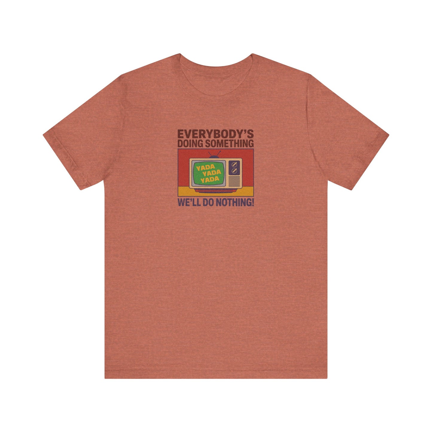 We’ll Do Nothing (Yada Yada) — Seinfeld Retro Tee (Light)