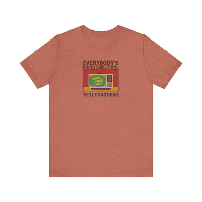 We’ll Do Nothing (Yada Yada) — Seinfeld Retro Tee (Light)