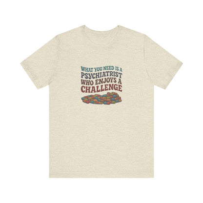 You Need a Psychiatrist — Dorothy Zbornak Retro Tee (Light)
