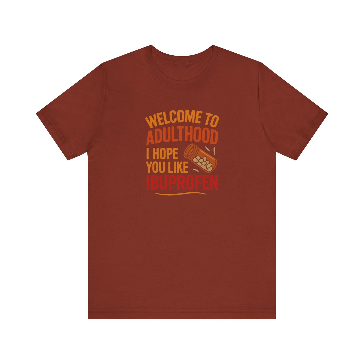 Welcome to Adulthood (Ibuprofen) — Retro Graphic Tee (Dark)