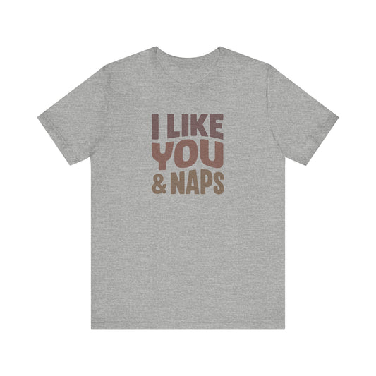 I Like You & Naps (Warm Gradient) — Retro Loungewear Tee (Light)