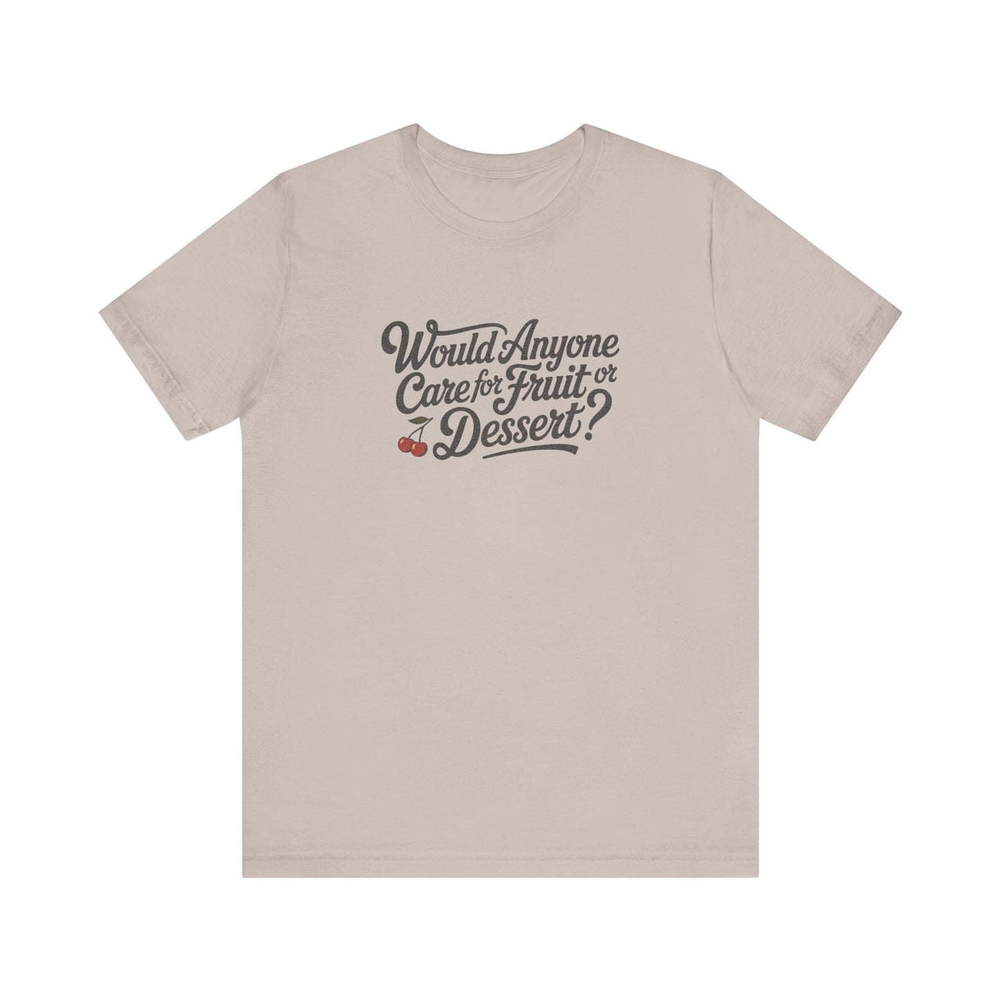Would Anyone Care for Fruit or Dessert? — Clue Retro Tee (Light)