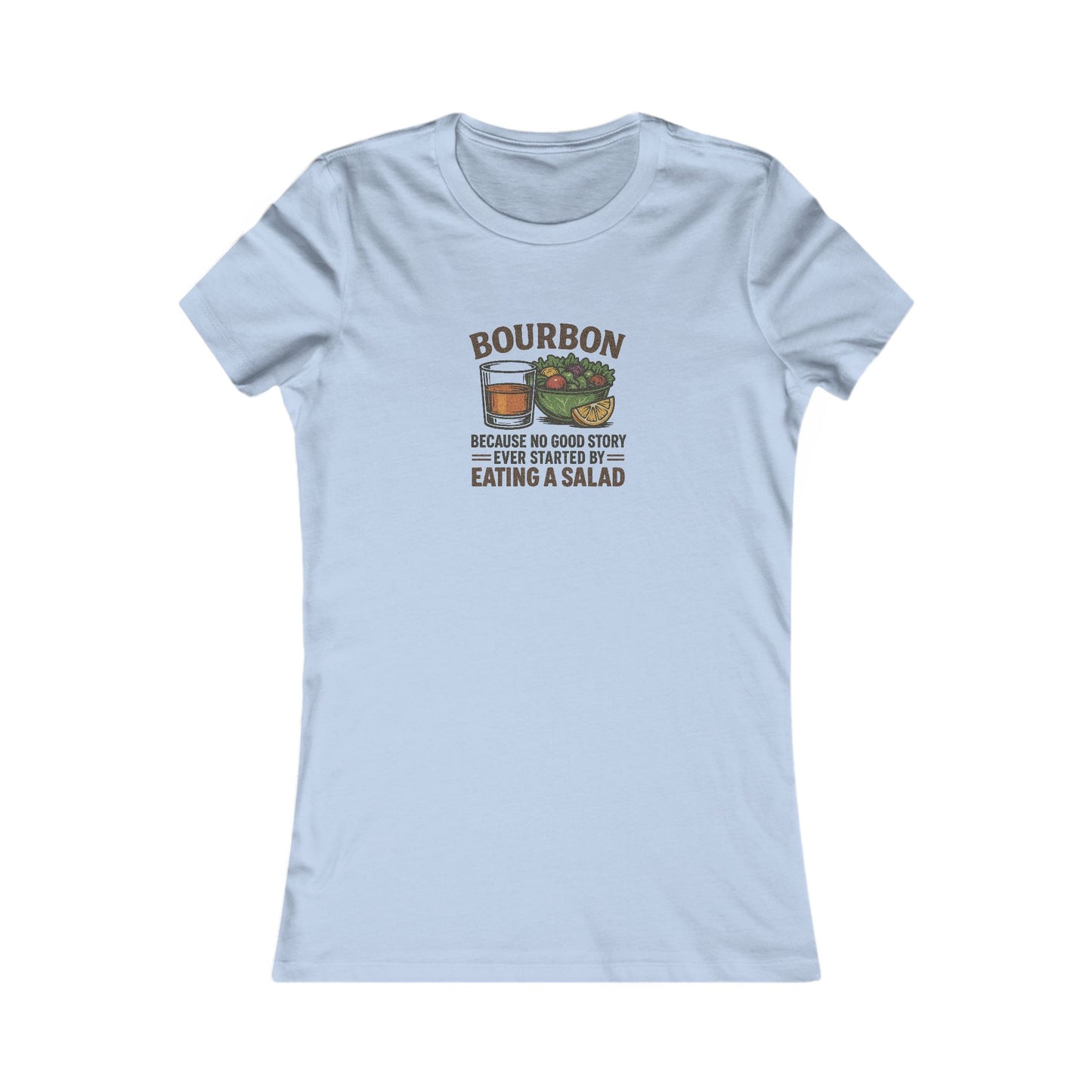 Bourbon > Eating a Salad — Retro Women's Tee (Light)