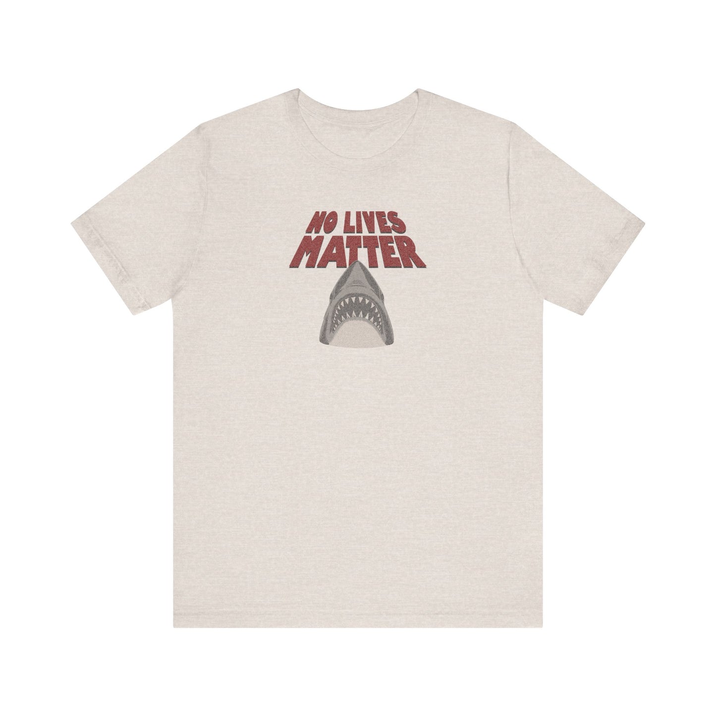 No Lives Matter — Jaws-Inspired Retro Tee (Light)