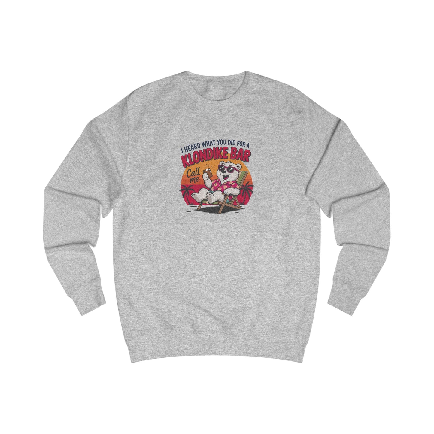 What You Did for a Klondike Bar — Retro Sweatshirt (Light)