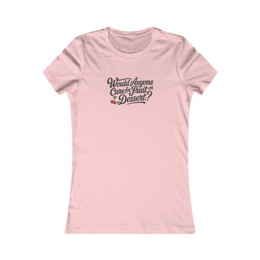Would Anyone Care for Fruit or Dessert? — Clue Retro Women's Tee (Light)