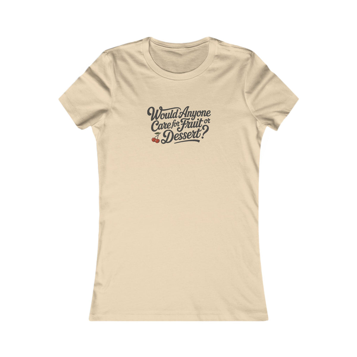 Would Anyone Care for Fruit or Dessert? — Clue Retro Women's Tee (Light)