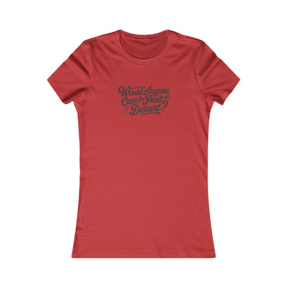 Would Anyone Care for Fruit or Dessert? — Clue Retro Women's Tee (Light)