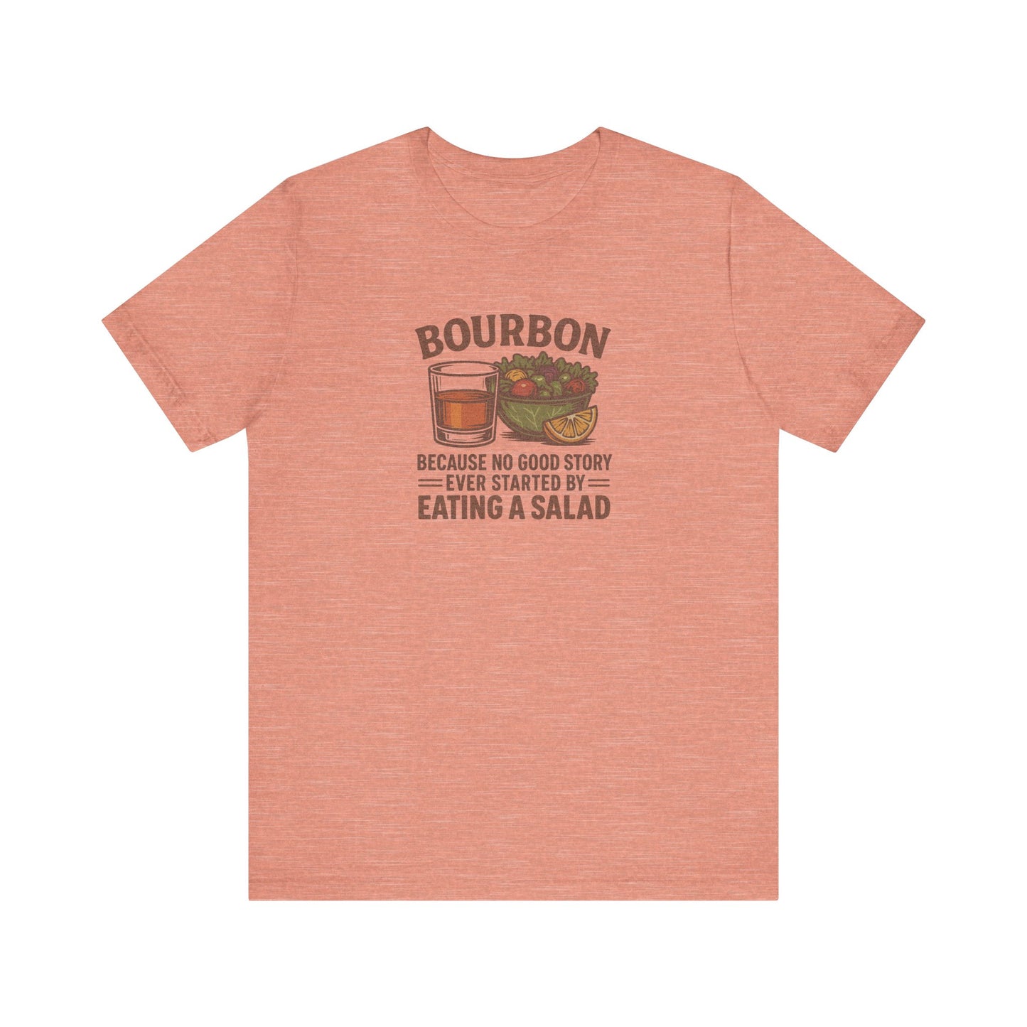 Bourbon > Eating a Salad — Retro Graphic Tee (Light)