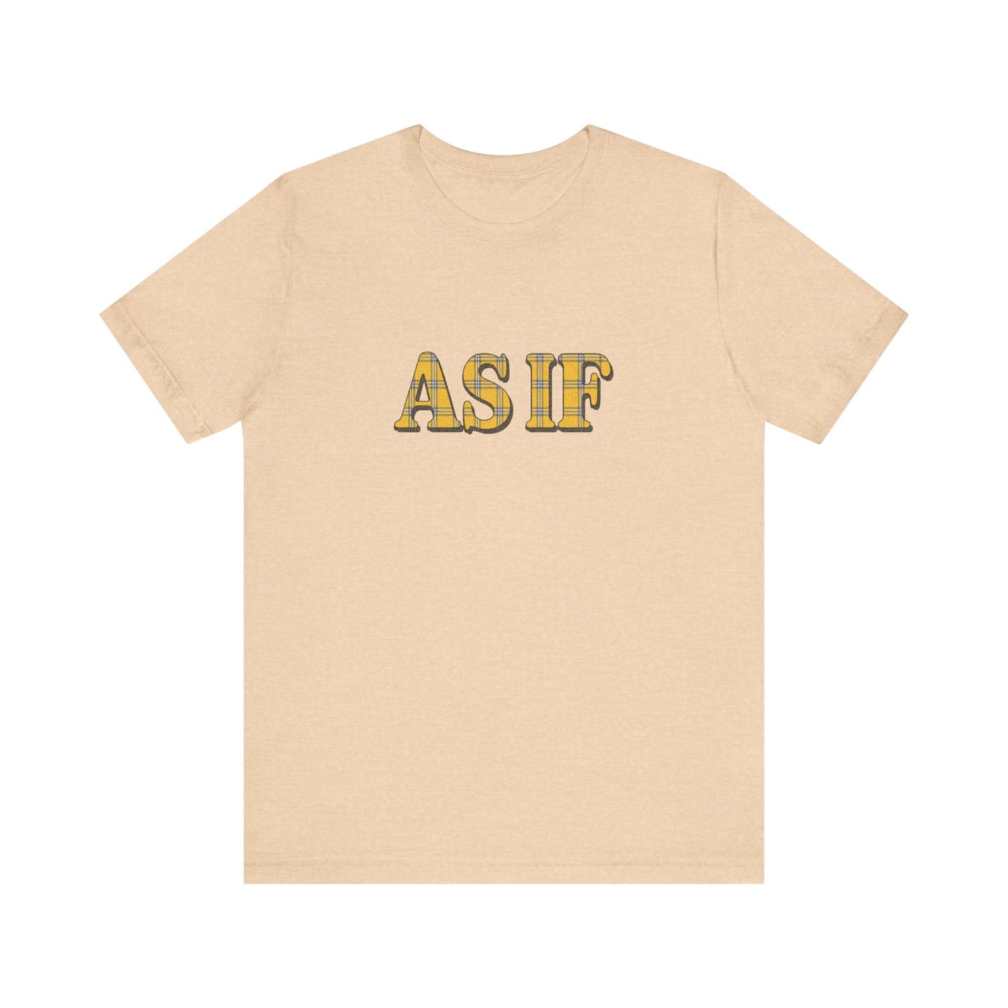 As If — Clueless Cher Horowitz Quote Retro Tee (Light)