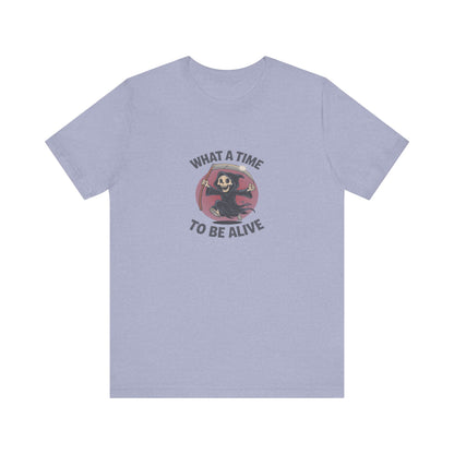What a Time to Be Alive — Not-So-Grim Reaper Retro Tee (Light)