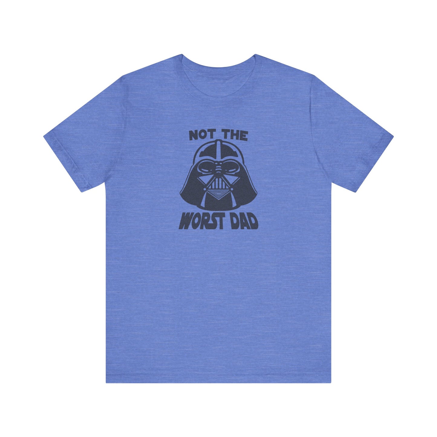 Not The Worst Dad Shirt — Funny Dad Gift, Retro Dad Humor Tee