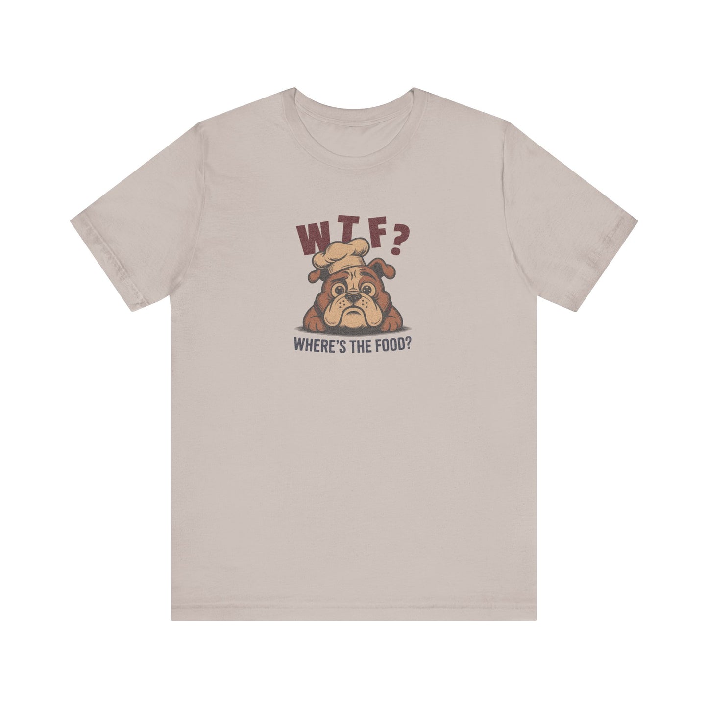 WTF? Where’s the Food? — Bulldog Chef Retro Tee (Light)