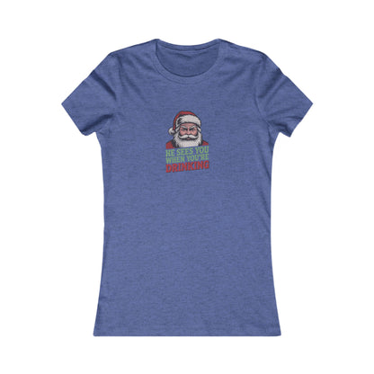 He Sees You When You're Drinking — Judgmental Santa Women's Tee (Dark)