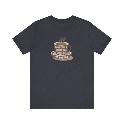 Wake Up and Smell the Coffee, Ya Fossil! — Retro Tee (Dark)
